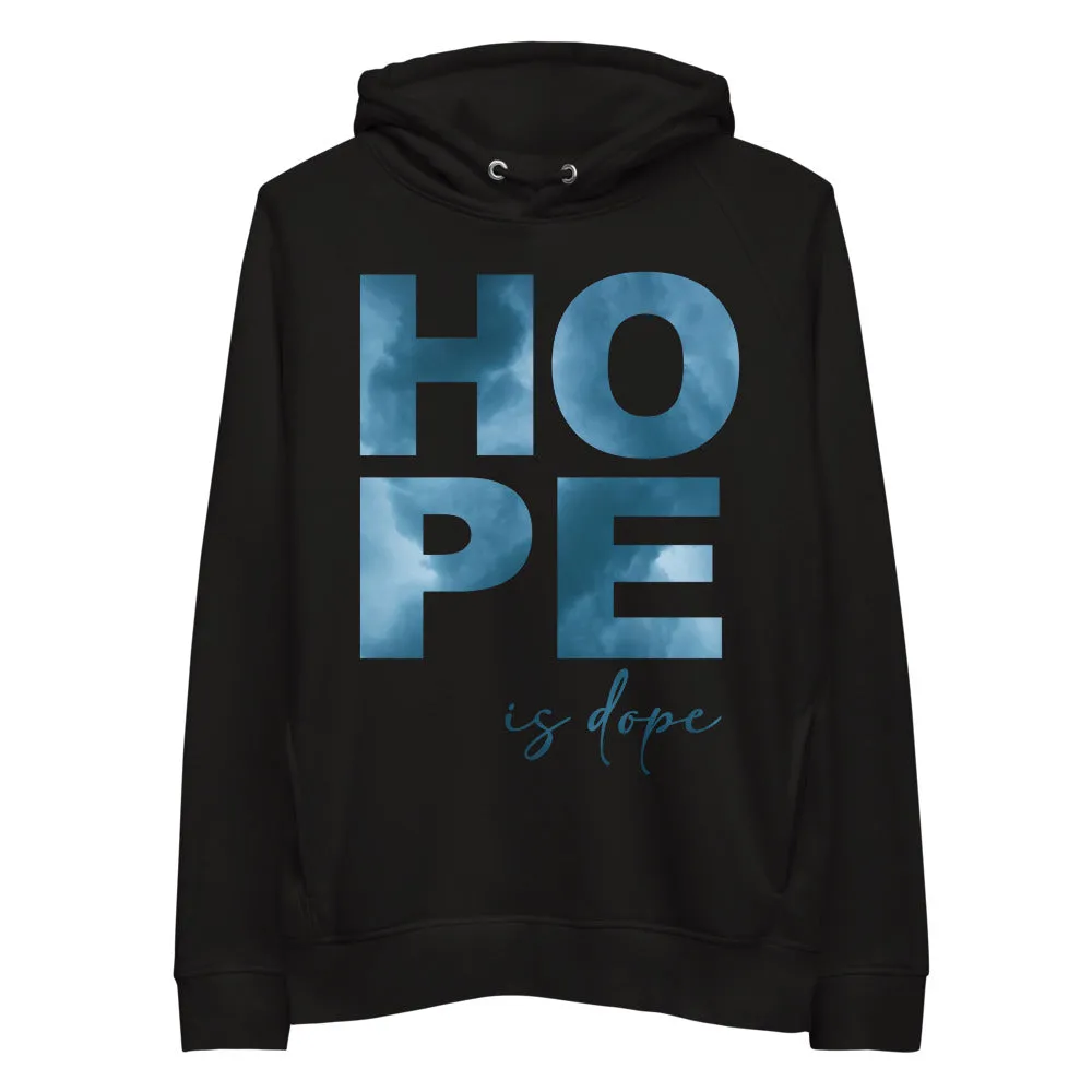 Hope is Dope Eco Hoodie Black