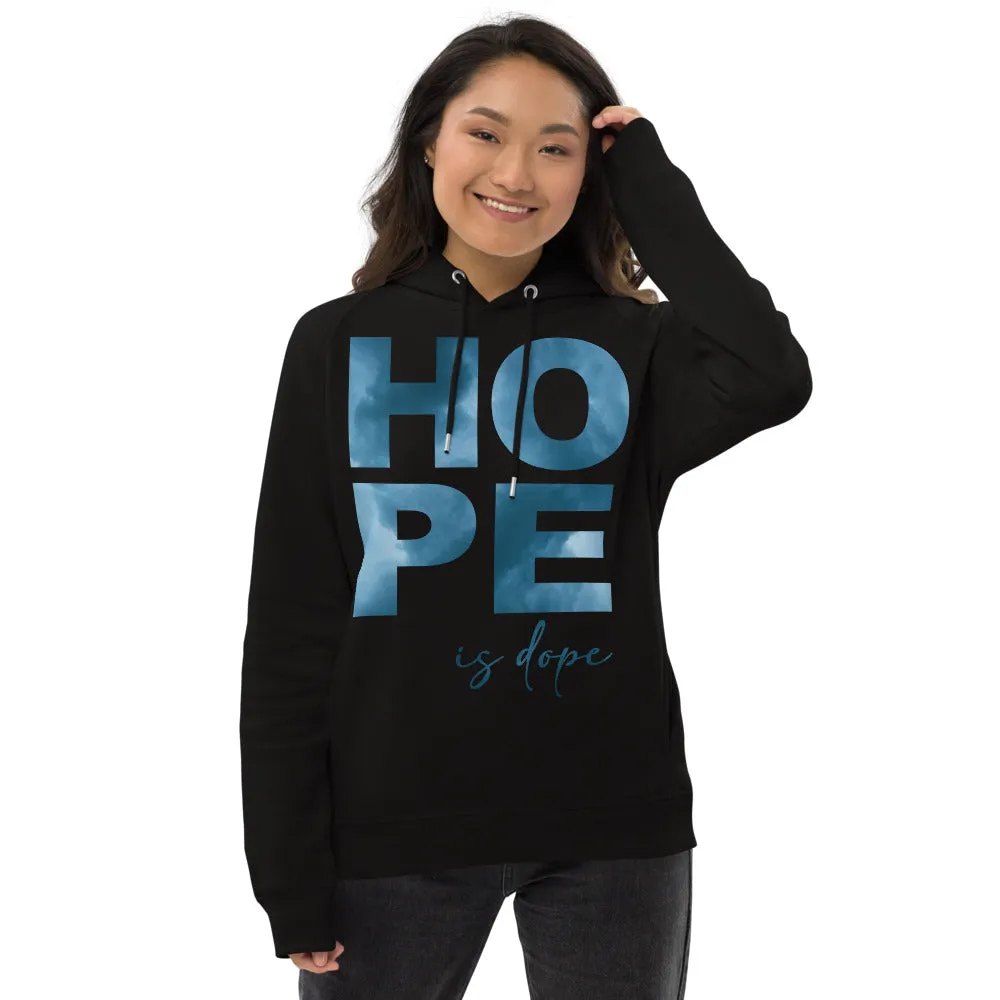 Hope is Dope Eco Hoodie Black